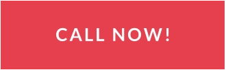CALL NOW!
